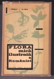 I. Prodan, Al. Buia - Flora mica ilustrata a Romaniei