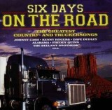 CD Various &lrm;&ndash; Six Days On The Road - The Greatest Country (M) NOU ! SIGILAT !