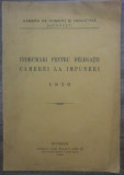 Indrumari pentru delegatii Camerei la Impuneri/ 1936