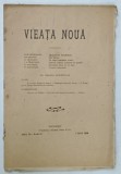 VIEATA NOUA , REVISTA , ANUL IV , NR. 10 , 1 IULIE 1908