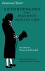 Anthropology from a pragmatic point of view / Immannuel Kant ed. critica engleza