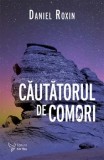 Cumpara ieftin Cautatorul de comori/Daniel Roxin, For You