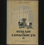 Cumpara ieftin UTILAJE DE CONSTRUCȚII - MIRCEA R. GEORGESCU - 1960