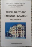 Clubul Politehnic Timisoara-Bucuresti, creatii literare// 2008, dedicatie si semnatura Alexandru Pacioga
