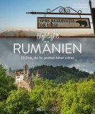 Highlights Rum&auml;nien