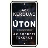 &Uacute;ton - Az eredeti tekercs - Jack Kerouac