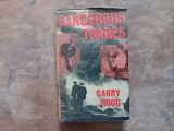 Dangerous Trades - Garry Hogg , 1959
