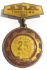INSIGNA INA TIMISOARA 1956 1981 25 ANI