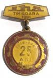 INSIGNA INA TIMISOARA 1956 1981 25 ANI