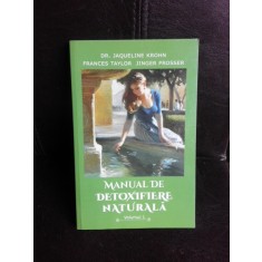 Manual de detoxifiere naturala - Jaqueline Krohn vol.I