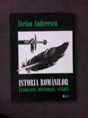 Istoria romanilor : cronicari, misionari, ctitori (sec. XV-XVII) - Stefan Andreescu foto