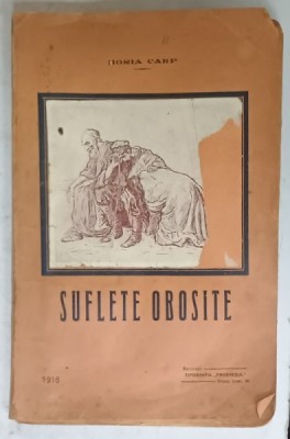 SUFLETE OBOSITE de HORIA CARP , 1918 foto