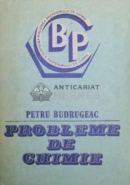 Probleme de chimie - 1986 - Petru Budrugeac ($Y143)