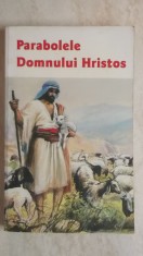 Ellen G. White - Parabolele Domnului Hristos (vezi detalii pentru livrare in tara)