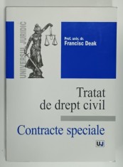 TRATAT DE DREPT CIVIL , CONTRACTE SPECIALE de FRANCISC DEAK , 2001