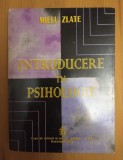 Mielu Zlate - Introducere in Psihologie (1994), Editura Sansa - Stare Buna