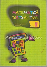 Matematica Distractiva - Viorel George Dumitru, Mihail Rosu foto