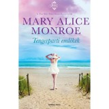 Tengerparti eml&eacute;kek - Mary Alice Monroe