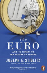 The Euro and its Threat to the Future of Europe | Joseph Stiglitz foto