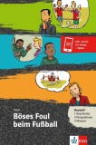 B&ouml;ses Foul beim Fu&szlig;ball - Paperback brosat - THiLO - Klett Sprachen