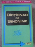 Dictionar de Sinonime L. Seche M. Seche I. Preda Vox 1998 Romana 452 pagini coperta paperback stare buna