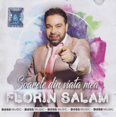 CD Manele: Florin Salam - Soarele din viata mea ( 2017, original, stare f.buna ) foto