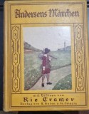Andersens Marchen - Rie Cramer Basmele lui Andersen in limba germana, regina Zapezii si alte basme