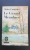 Le Grand Meaulnes - Alain-Fournier, Editura Emile-Paul Freres, 1967, Franceza, Necartonata