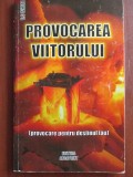 Provocarea viitorului