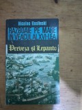 Razboaie pe mare in veacul al XVI-lea-Preveza si Lepanto-Nicolae Koslinski