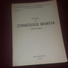 CURS DE STOMATOLOGIE INFANTILA PARTEA GENERALA 1963