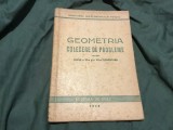 Geometria / culegere de probleme pentru clasa VI si VII anul 1948 !