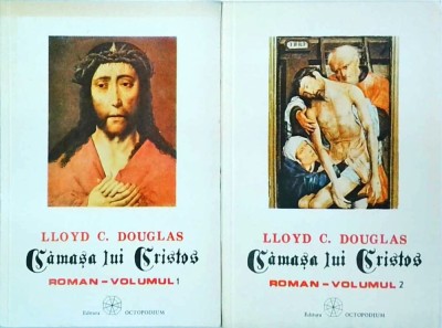 Lloyd C. Douglas - Camasa lui Cristos, 2 volume foto
