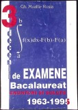 TREI DECENII DE EXAMENE. BACALAUREAT 1963-1995-GHEORGHE MOALFA ROSIA-338208