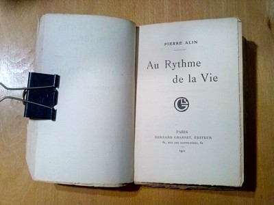 AU RYTHME DE LA VIE - Pierre Alin (autograf) - 1911, 124 p.; ex. numerotes foto