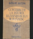 Cumpara ieftin CONTRIBUȚII LA ISTORIA ILUMINISMULUI ROM&Acirc;NESC - NICOLAE BOCȘAN - ILUMINISM