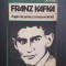 PAGINI DE JURNAL SI CORESPONDENTA - FRANZ KAFKA