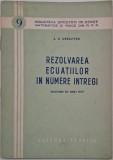 Rezolvarea ecuatiilor in numere intregi - A. O. Ghelfond