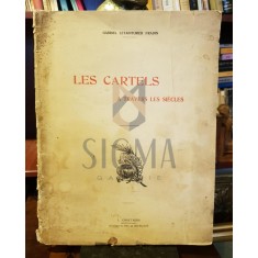 LES CARTELS A TRAVERS LES SIECLES