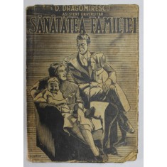 SANATATEA FAMILIEI de DUMITRU DRAGOMIRESCU