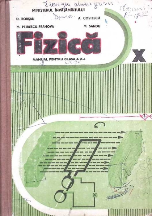 FIZICA, MANUAL PENTRU CLASA A X-A-D. BORSAN, A. COSTESCU, M. PETRESCU-PRAHOVA, M. SANDU-275190