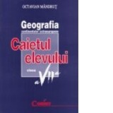 Geografia continentelor extraeuropene. Caietul elevului - clasa a VII-a