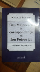 Nicolae Scurtu, Titu Maiorescu in coresponden?a cu Ion Petrovici, 2017 foto