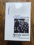 Spirala tacerii, Opinia publica... - Elisabeth Noelle Neumann / R8P3F