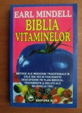 Biblia vitaminelor - Earl Mindell