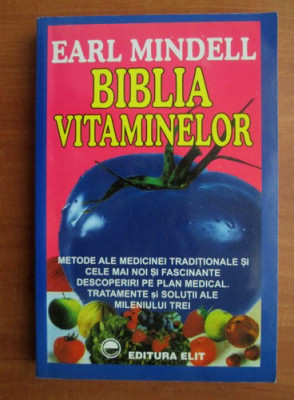Biblia vitaminelor - Earl Mindell foto