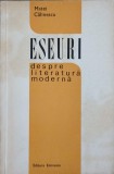 Eseuri despre literatura moderna - Matei Calinescu, Editura Eminescu, 1970, 342 pagini