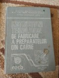 Instrucțiuni tehnologice de fabricare a produselor din carne