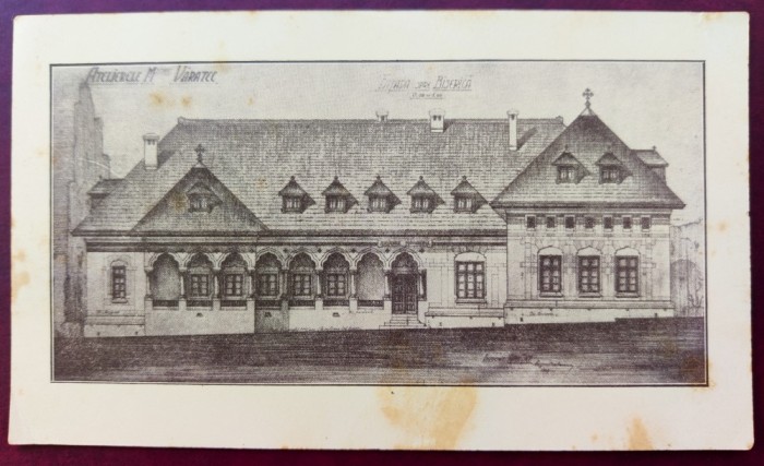 Atelierele Manastirii Varatec - Fatada spre Biserica (Proiect) RARA - dimensiuni mult mai mari decat normal 180x105 mm, printata, necirculata