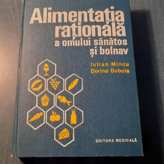 Alimentatia rationala a omului sanatos si bolnav Iulian Mincu